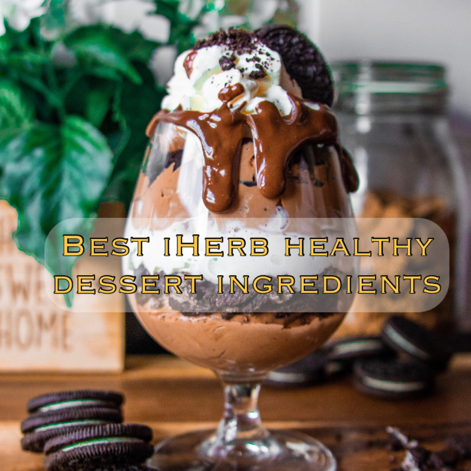 8 Best iHerb healthy dessert ingredients Our Home Kong